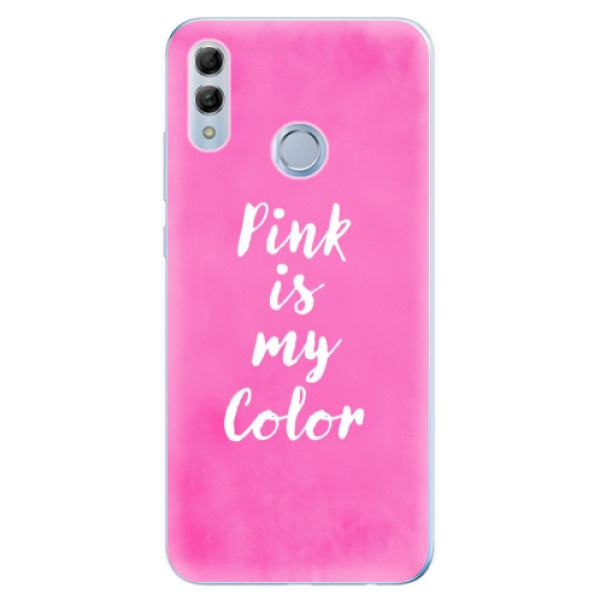 Odolné silikonové pouzdro iSaprio - Pink is my color - Huawei Honor 10 Lite