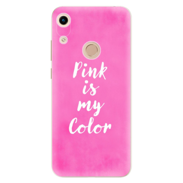 Silikonové odolné pouzdro iSaprio Pink is my color na mobil Honor 8A (Silikonový odolný kryt, obal, pouzdro iSaprio Pink is my color na mobil Huawei Honor 8A)