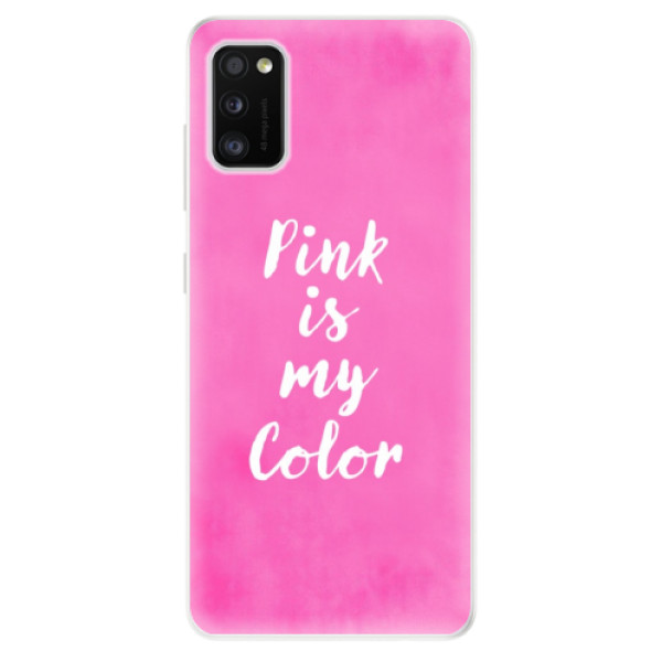 Odolné silikonové pouzdro iSaprio - Pink is my color - na mobil Samsung Galaxy A41 (Odolný silikonový kryt, obal pouzdro iSaprio - Pink is my color - na mobilní telefon Samsung Galaxy A41)