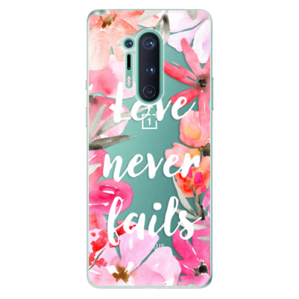 Odolné silikonové pouzdro iSaprio - Love Never Fails - OnePlus 8 Pro