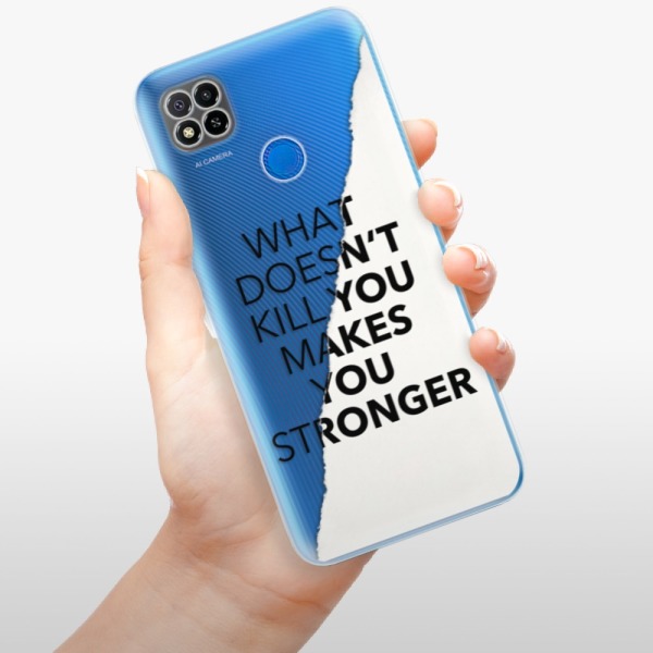 Odolné silikonové pouzdro iSaprio - Makes You Stronger - Xiaomi Redmi 9C