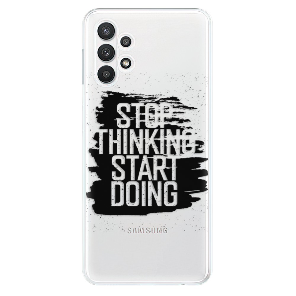 Odolné silikonové pouzdro iSaprio - Start Doing - black - Samsung Galaxy A32