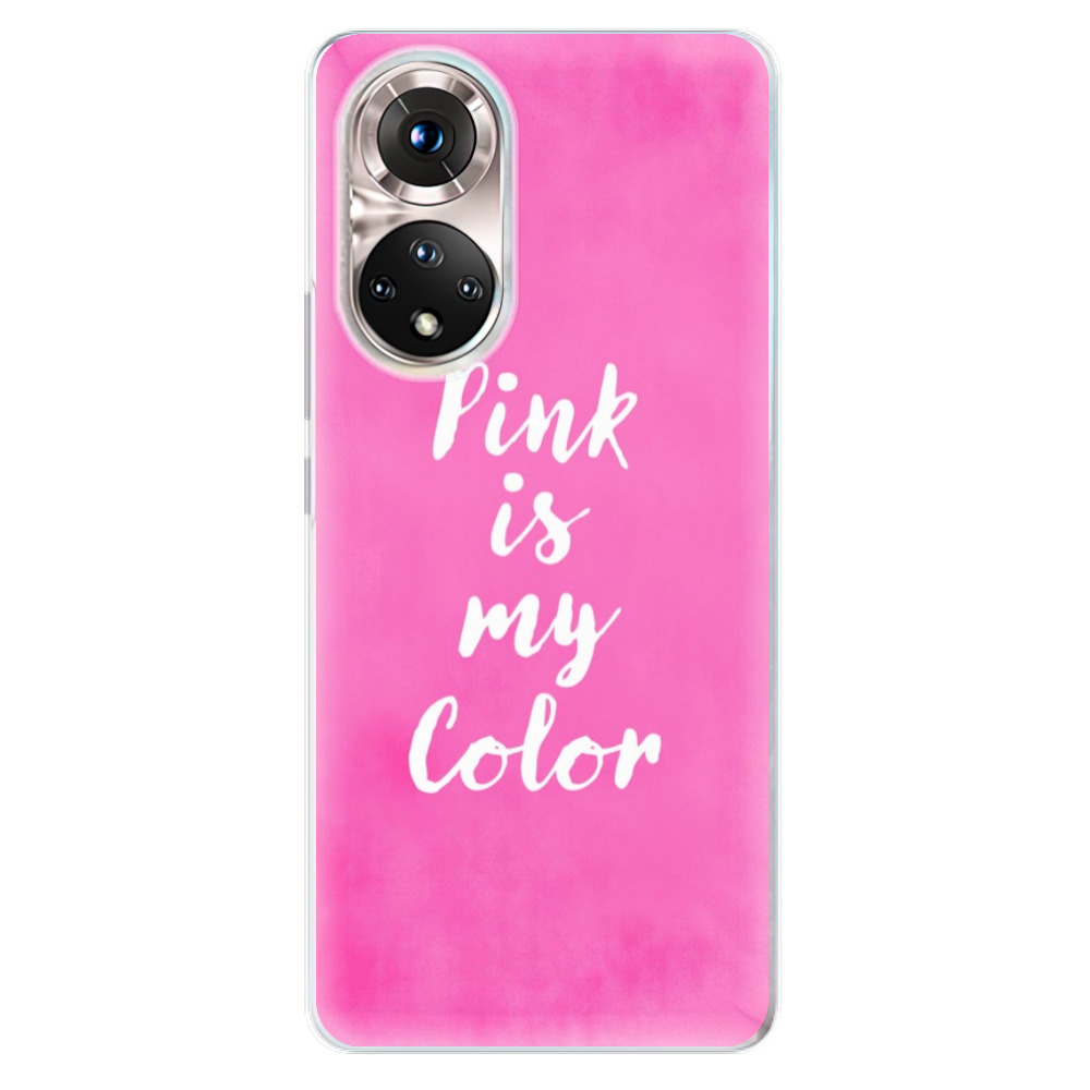 Silikonové odolné pouzdro iSaprio - Pink is my color na mobil Honor 50 (Silikonový odolný kryt, obal, pouzdro iSaprio - Pink is my color na mobilní telefon Honor 50)