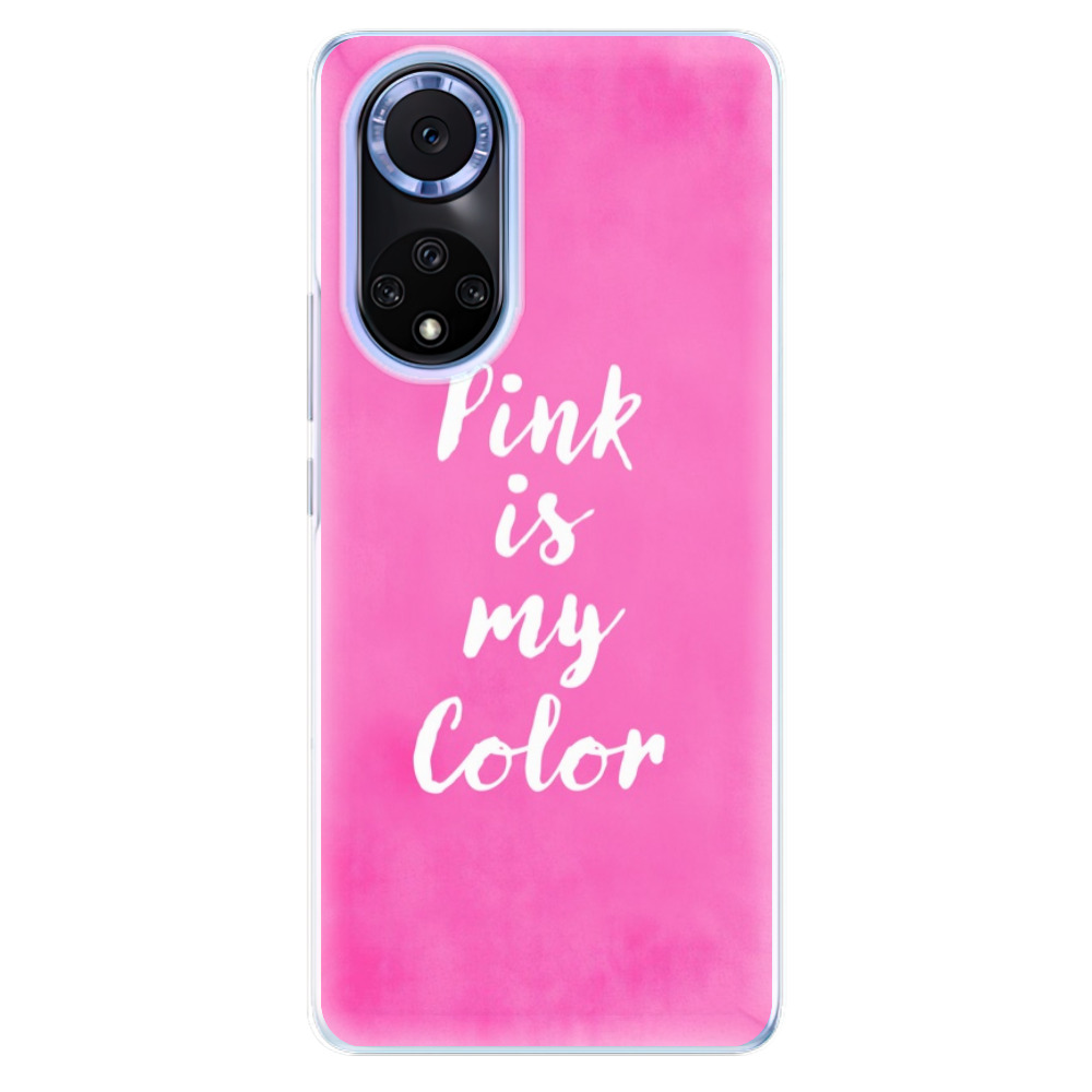 Odolné silikonové pouzdro iSaprio - Pink is my color - Huawei Nova 9