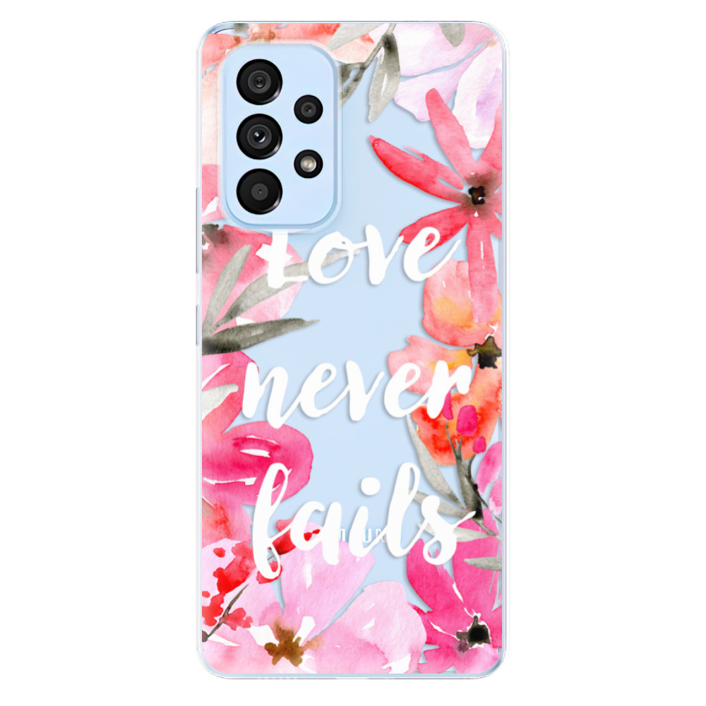 Odolné silikonové pouzdro iSaprio - Love Never Fails - Samsung Galaxy A53 5G