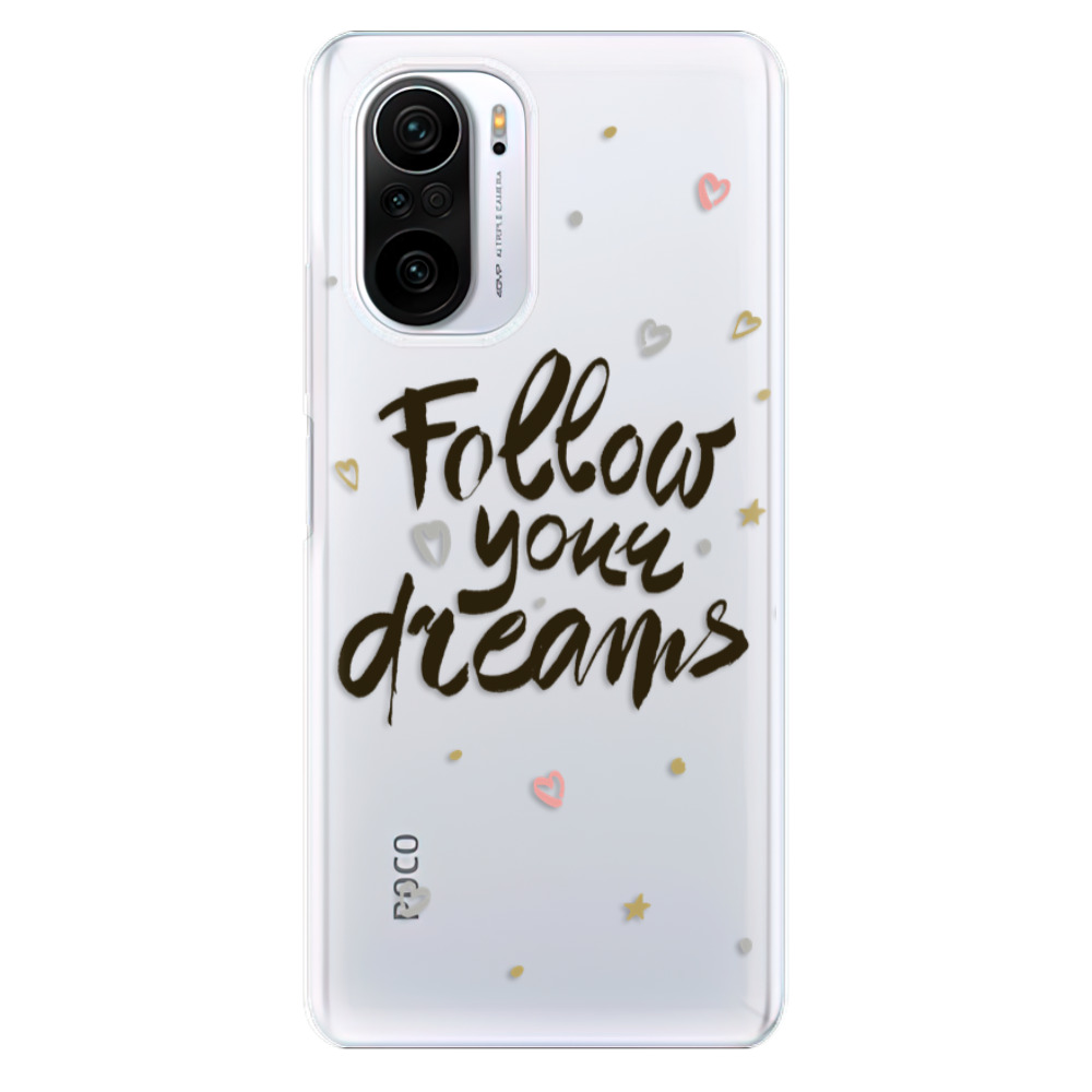 Odolné silikonové pouzdro iSaprio - Follow Your Dreams - black - Xiaomi Poco F3