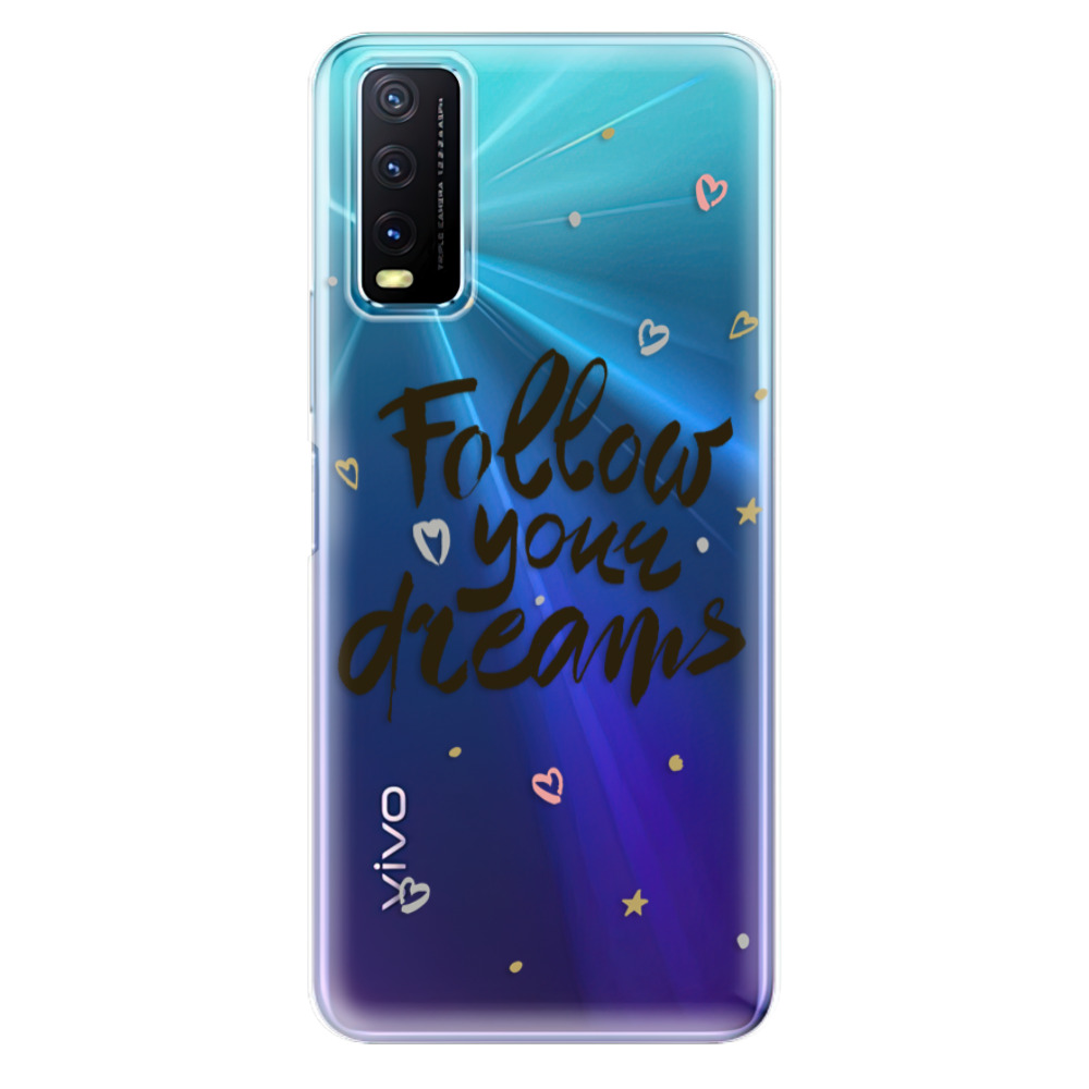 Odolné silikonové pouzdro iSaprio - Follow Your Dreams - black - Vivo Y20s