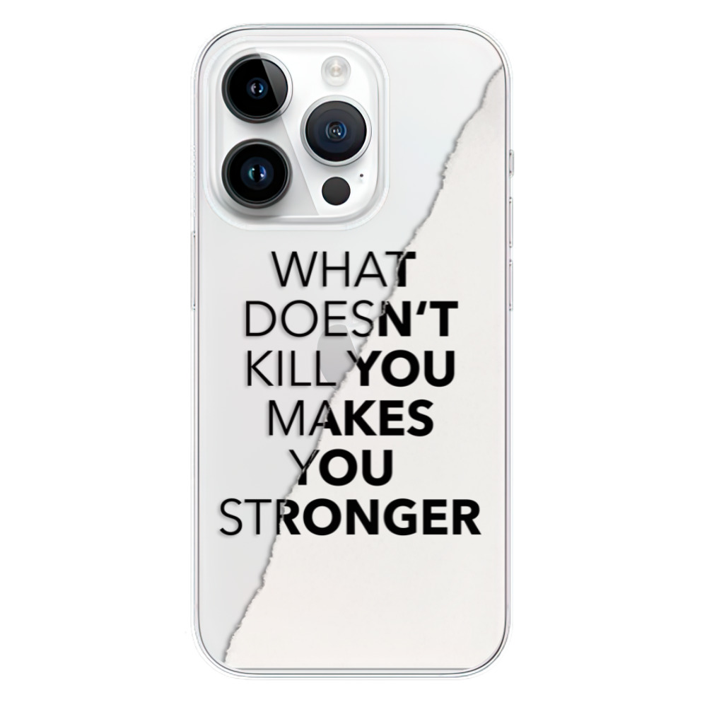 Odolné silikonové pouzdro iSaprio - Makes You Stronger - iPhone 15 Pro
